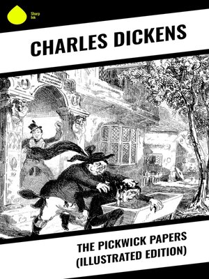 cover image of The Pickwick Papers (Illustrated Edition)